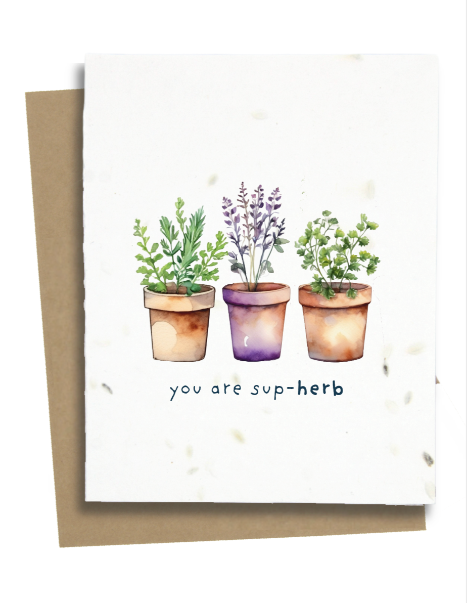 you are sup-herb pun card
