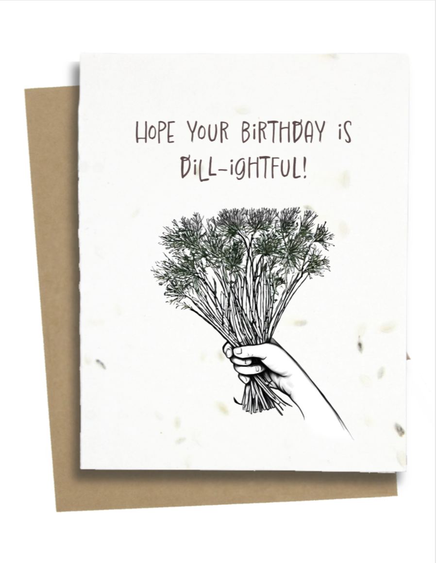 Dill Birthday Card