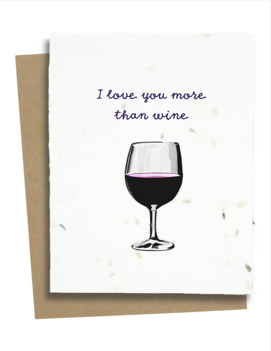 I Love You More Than Wine