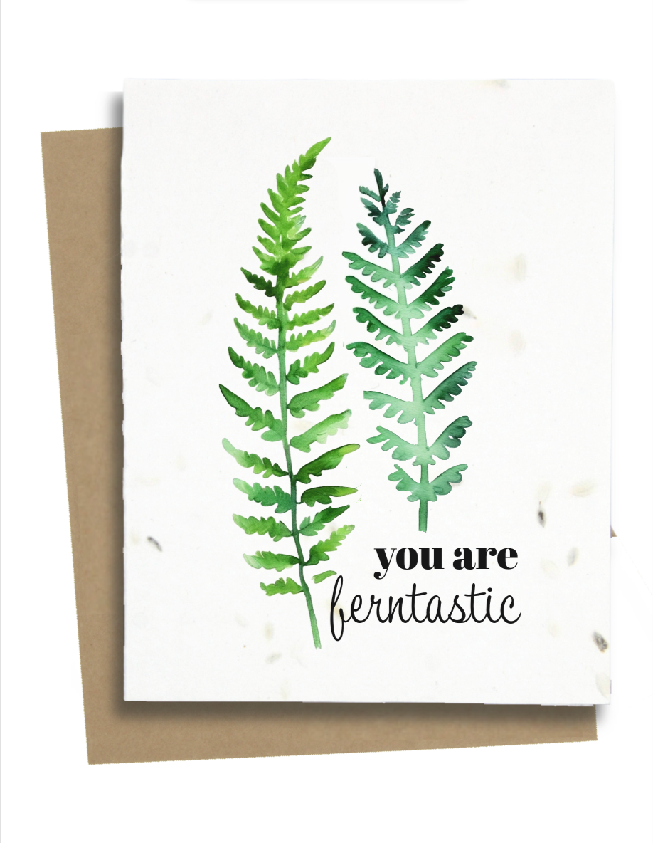 you are fern-tastic card